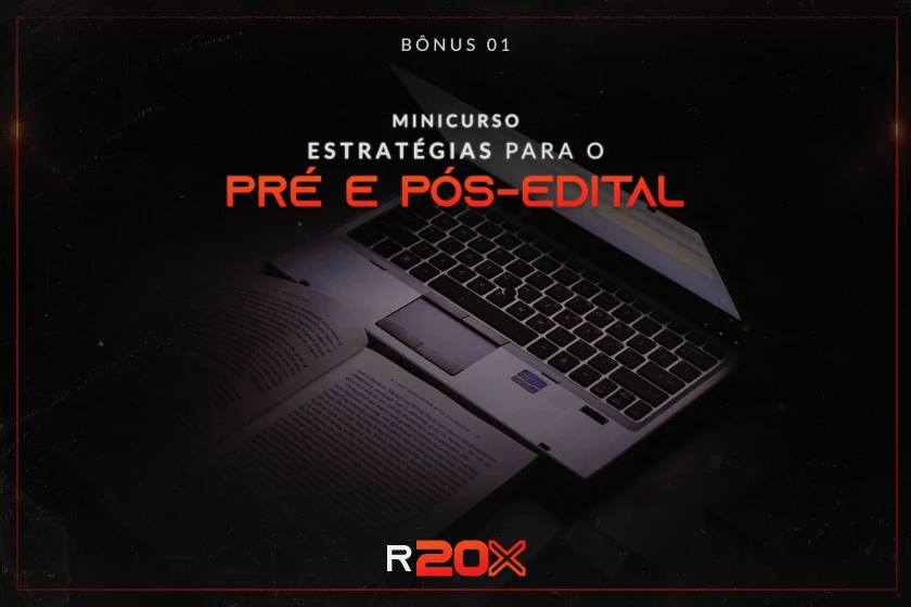 Bônus 01 - Minicurso - Estratégias para o Pré e Pós-Edital
